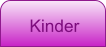 Kinder